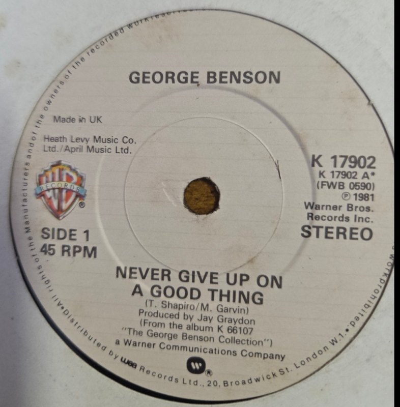 GEORGE BENSON — NEVER GIVE UP ON A GOOD THING / CALIFORNIA P.M. record label scan