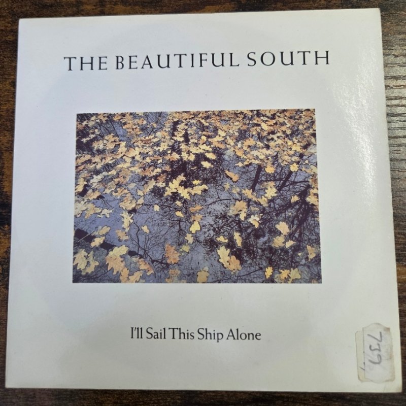 THE BEAUTIFUL SOUTH — I'LL SAIL THIS SHIP ALONE / BUT TIL THEN record label scan