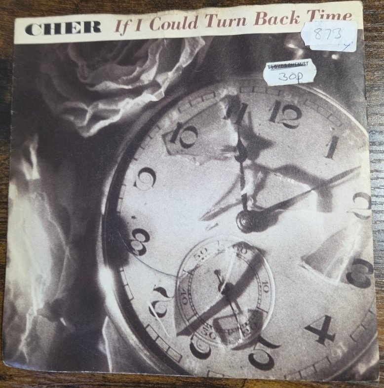 CHER — IF I COULD TURN BACK TIME / SOME GUYS record label scan