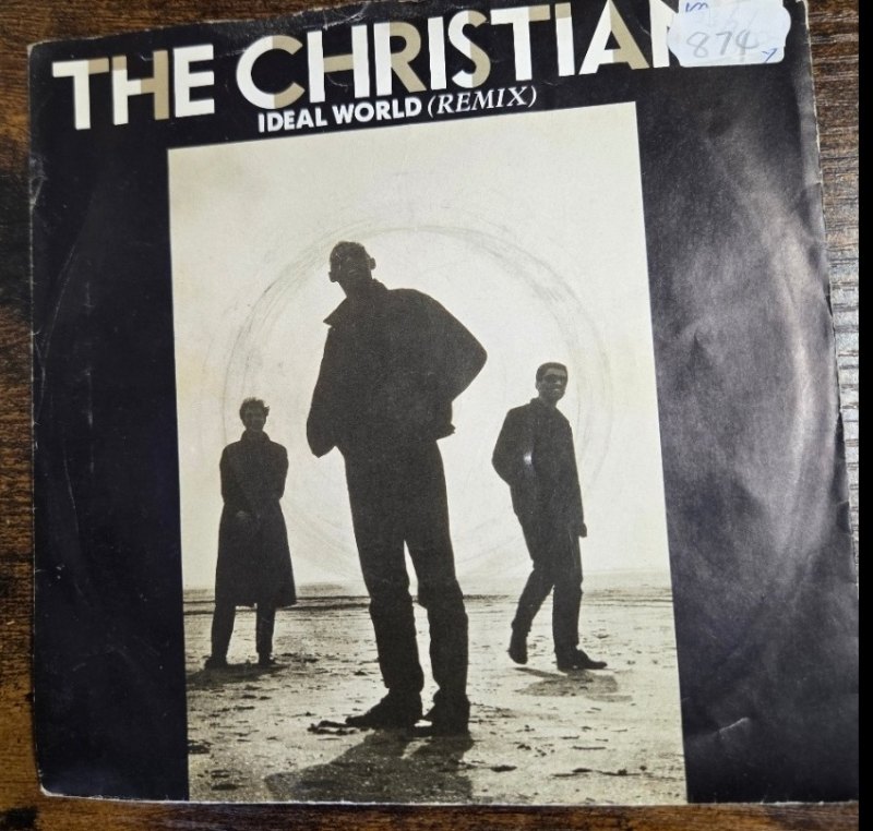 THE CHRISTIANS — IDEAL WORLD / SAY IT ISNT SO record label scan