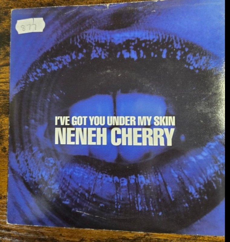 NENEH CHERRY — IVE GOT YOU UNDER MY SKIN / INSTRUMENTAL record label scan