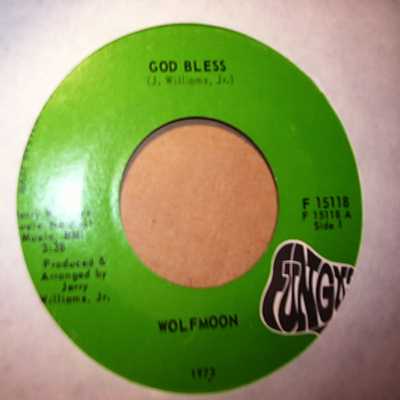 WOLFMOON — MY KINDA PEOPLE / GOD BLESS record label scan