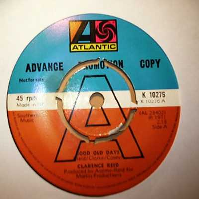 CLARENCE REID GOOD OLD DAYS / TEN TONS OF DYNAMITE