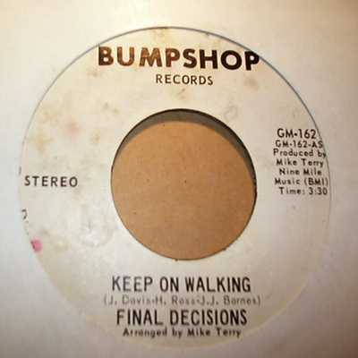 FINAL DECISIONS — KEEP ON WALKING / HOUR OF NEED record label scan