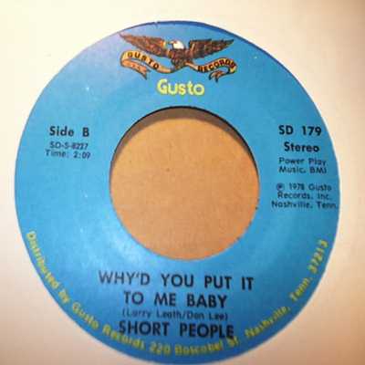 SHORT PEOPLE — WHY'D YOU PUT IT TO ME BABY / TALL PEOPLE record label scan