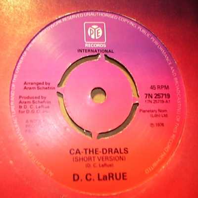 D.C. LARUE — CA-THE-DRALS / LONG VERSION record label scan
