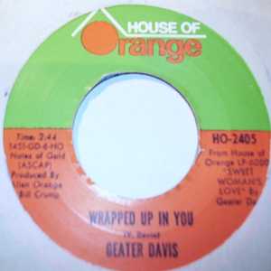 GEATER DAVIS — WRAPPED UP IN YOU / FOR YOUR PRECIOUS LOVE record label scan