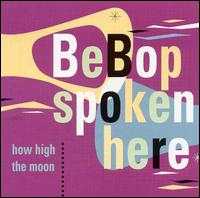VARIOUS — BEBOP SPOKEN HERE HOW HIGH THE MOON record label scan