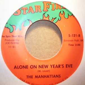 MANHATTANS ALONE ON NEW YEARS EVE / IT'S THAT TIME OF YEAR