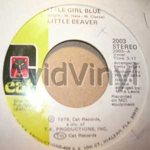 LITTLE BEAVER LITTLE GIRL BLUE / AIN'T NO TIME