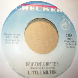 LITLE MILTON DRIFTIN' DRIFTER / LET ME DOWN EASY