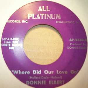 DONNIE ELBERT — WHERE DID OUR LOVE GO / THAT'S IF YOU LOVE ME record label scan