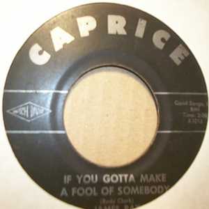 JAMES RAY — IF YOU GOTTA MAKE A FOOL OF SOMEBODY / IT'S BEEN A DRAG record label scan