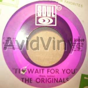 ORIGINALS I'LL WAIT FOR YOU / THE BELLS