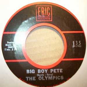 OLYMPICS — BIG BOY PETE / DANCE BY THE LIGHT OF THE MOON record label scan