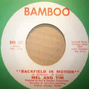MEL AND TIM BACKFIELD IN MOTION / DO RIGHT BABY