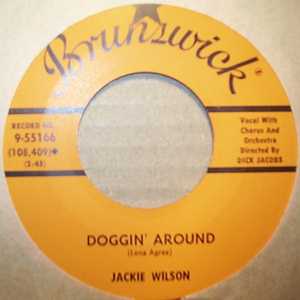 JACKIE WILSON DOGGIN AROUND / NIGHT