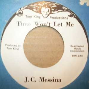 J. C. MESSINA — TIME WON'T LET ME / NICE AND EASY record label scan