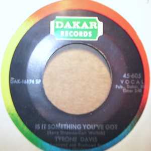 TYRONE DAVIS — IS IT SOMETHING YOU'VE GOT / UNDYING LOVE record label scan