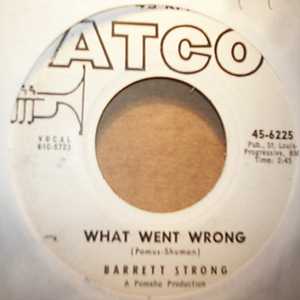 BARRETT STRONG WHAT WENT WRONG / SEVEN SINS