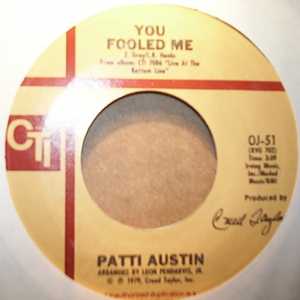 PATTI AUSTIN YOU FOOLED ME / LOVE ME BY NAME