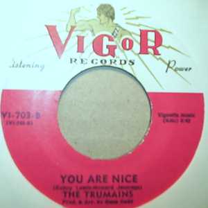 TRUMAINS — YOU ARE NICE / GIRL DON'T LET ME DOWN record label scan