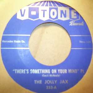 JOLLY JAX THERE'S SOMETHING ON YOUR MIND PT1 / PT2