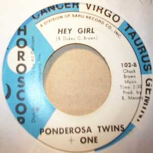 PONDEROSA TWINS + ONE — HEY GIRL / YOU SEND ME record label scan