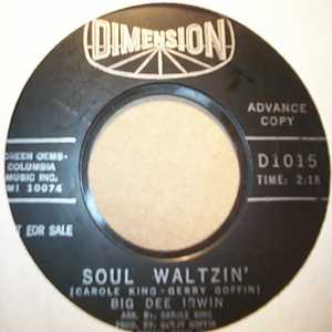 BIG DEE IRWIN SOUL WALTZIN / HAPPY BEING FAT