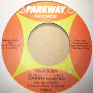 JOHNNY MASTRO WITH THE CRESTS HEARTBURN / TRY ME