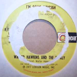 WALTER HAWKINS AND THE FAMILY — I'M GOING THROUGH / HE BROUGHT ME record label scan