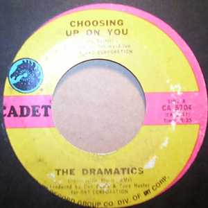 DRAMATICS CHOOSING UP ON YOU / DOOR TO YOUR HEART