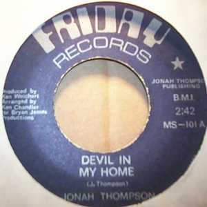 JONAH THOMPSON DEVIL IN MY HOME / I MUST BE STRONG