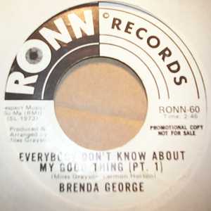 BRENDA GEORGE — EVERYBODY DON'T KNOW ABOUT MY GOOD THING / PT2 record label scan