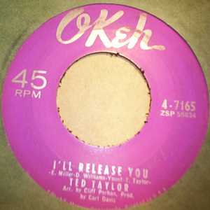 TED TAYLOR — I'LL RELEASE YOU / CAN'T TAKE NO MORE record label scan