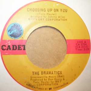 DRAMATICS CHOOSING UP ON YOU / DOOR TO YOUR HEART