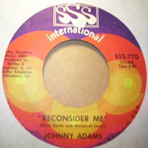 JOHNNY ADAMS — RECONSIDER ME / IF I COULD SEE YOU ONE MORE TIME record label scan