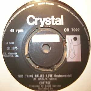 COTTAGE — THIS THING CALLED LOVE / INSTRUMENTAL record label scan