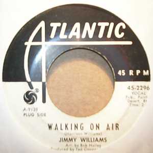 JIMMY WILLIAMS WALKING ON AIR / I'M SO LOST
