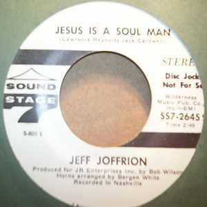 JEFF JOFFRION JESUS IS A SOUL MAN / SAME