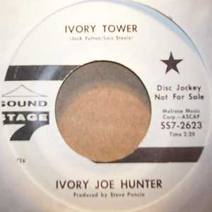 IVORY JOE HUNTER — IVORY TOWER / I'LL GIVE YOU ALL NIGHT TO STOP record label scan