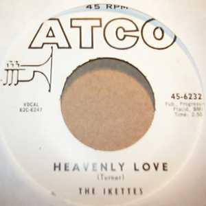 IKETTES HEAVENLY LOVE / ZIZZY ZEE ZUM ZUM