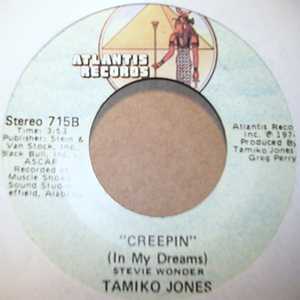 TAMIKO JONES CREEPIN / TOUCH ME BABY