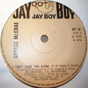 GEORGE MCCRAE — I CAN'T LEAVE YOU ALONE / YOU GOT MY HEART record label scan
