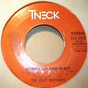 ISLEY BROTHERS HURRY UP AND WAIT / INSTRUMENTAL