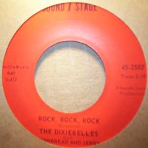 DIXIEBELLES ROCK, ROCK, ROCK / PAPA JOE'S