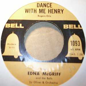 EDNA MCGRIFF — DANCE WITH ME HENRY / PLEDGING MY LOVE record label scan