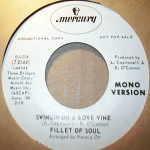 FILLET OF SOUL SWINGIN ON A LOVE VINE / SAME