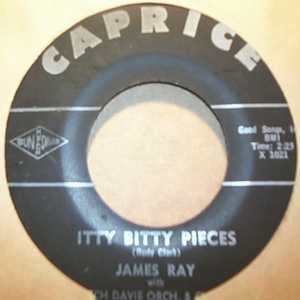 JAMES RAY — ITTY BITTY PIECES / YOU REMEMBER THE FACE record label scan