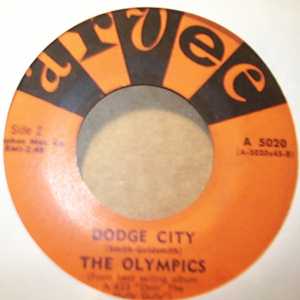 OLYMPICS — DODGE CITY / DANCE BY THE LIGHT OF THE MOON record label scan
